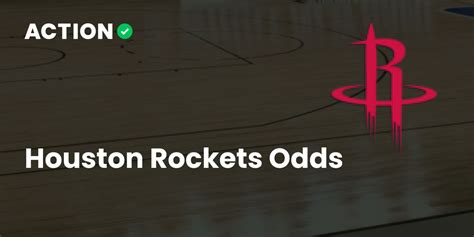 Houston Rockets Odds & Betting Lines .
